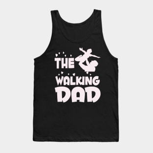 the walking dad Tank Top